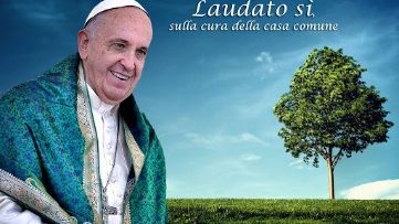 LAUDATO SI' di Papa Francesco